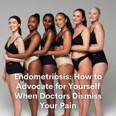 Endometriosis: How to Advocate for Yourself When Doctors Dismiss Your Pain