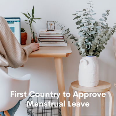 First Country to Approve Menstrual Leave