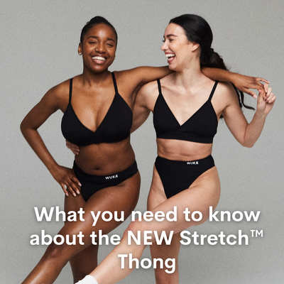 Everything you need to know about the WUKA Stretch™️ Thong